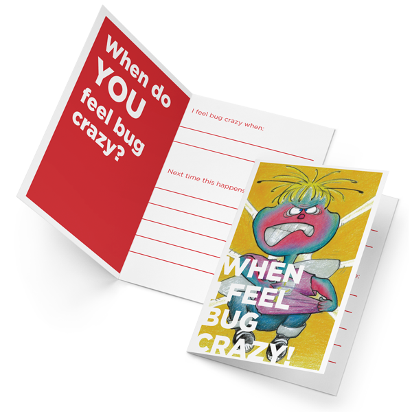 When I Feel Bug-Crazy