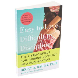 Easy To Love, Difficult To Discipline