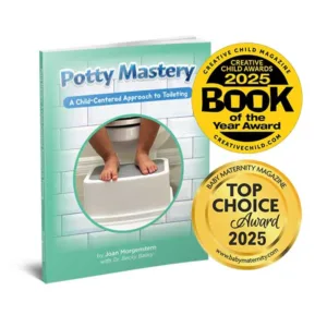 Potty Mastery: A Child-Centered Approach to Toileting